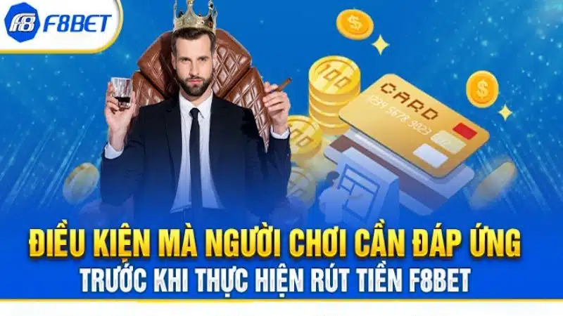 Các phương thức rút tiền F8bet về túi nhanh chóng được nhà cái hỗ trợ