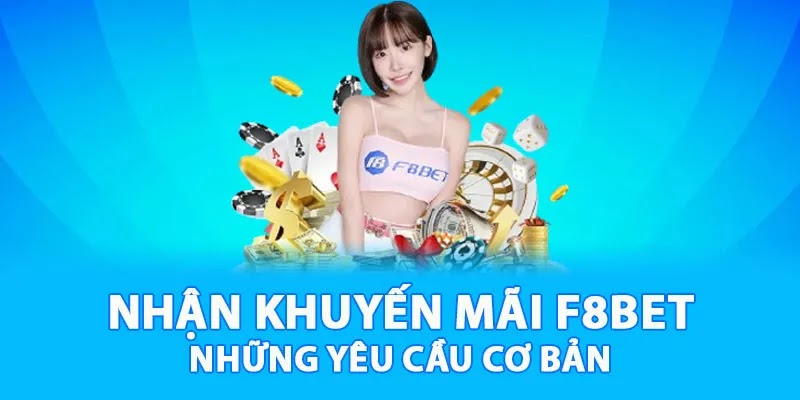 Nhận ngay ưu đãi cực khủng khi tham gia F8BET hôm nay