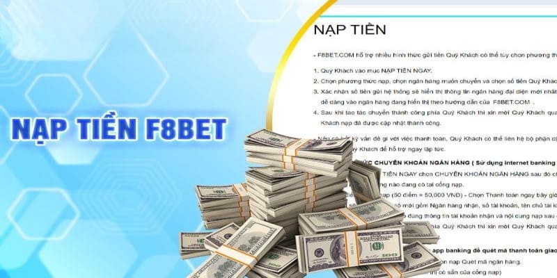 Hướng dẫn nạp tiền vào tài khoản F8BET nhanh chóng và an toàn