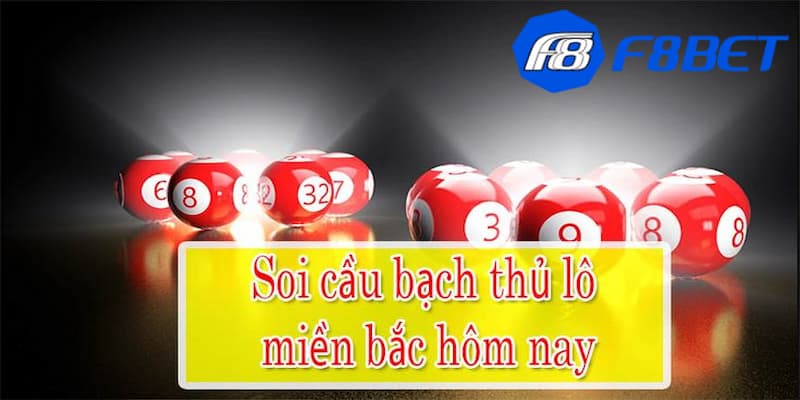 Hướng dẫn cách chơi bạch thủ lô miền Bắc chuẩn xác nhất